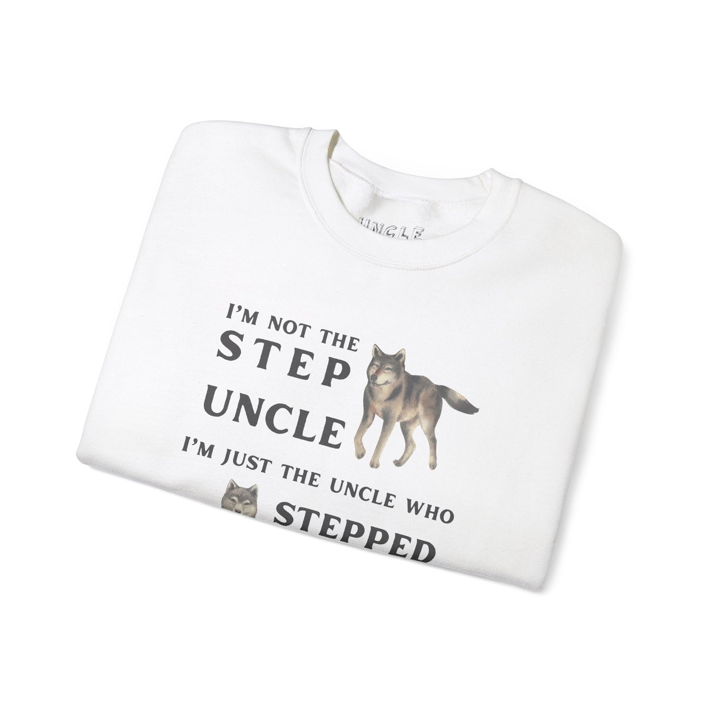 The Uncle Who Stepped Up Crewneck