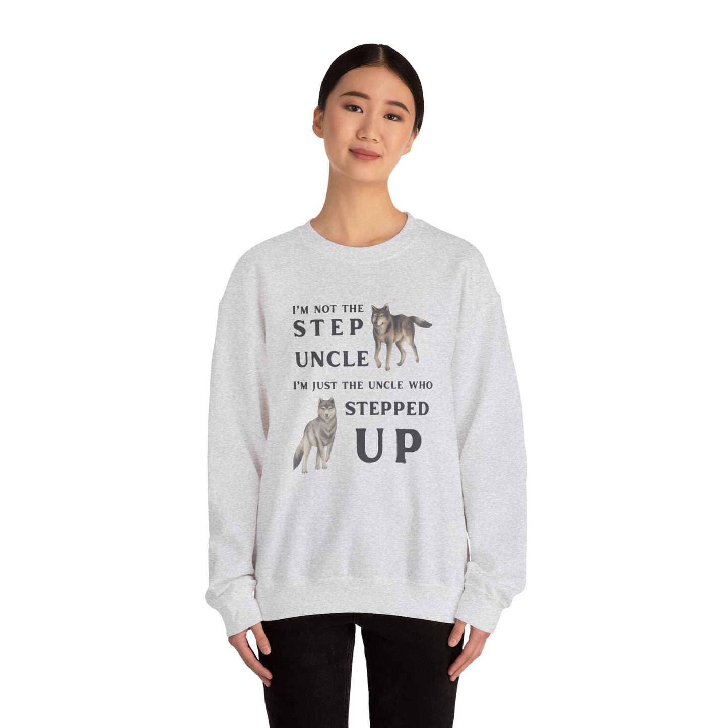 The Uncle Who Stepped Up Crewneck