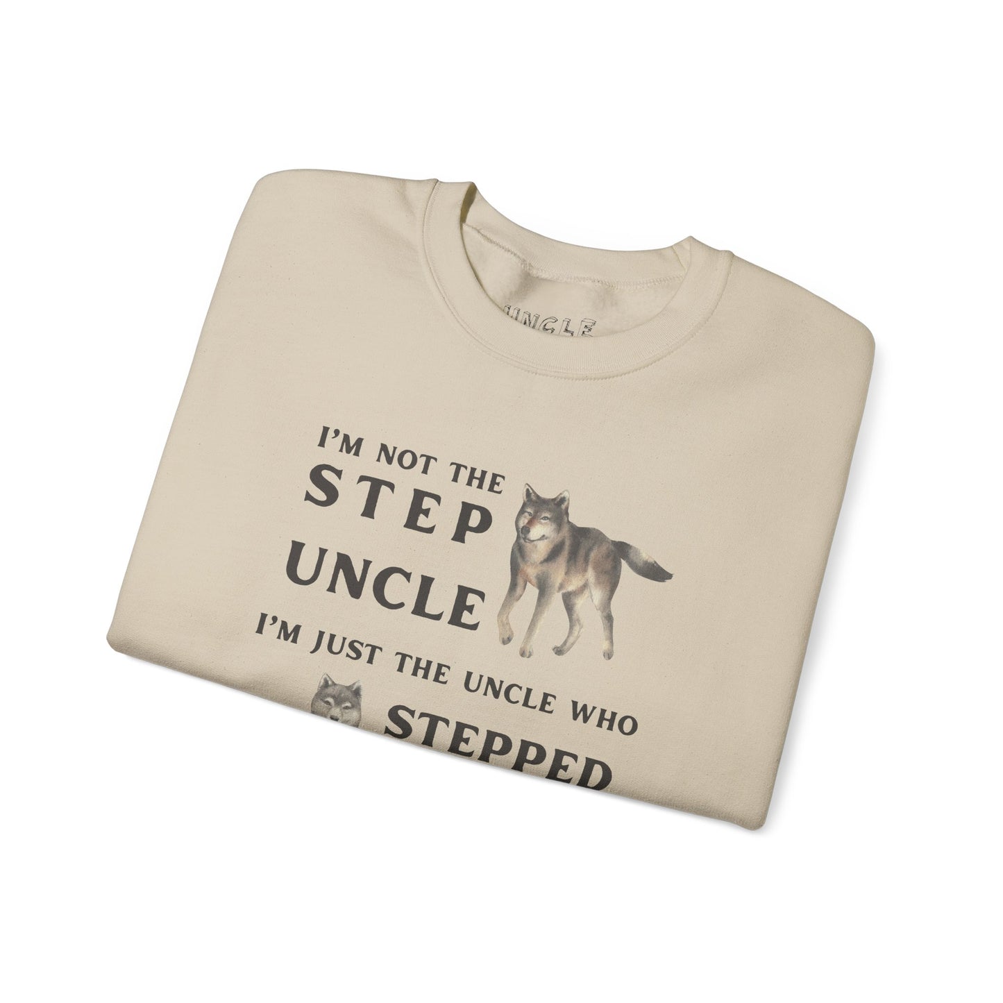 The Uncle Who Stepped Up Crewneck