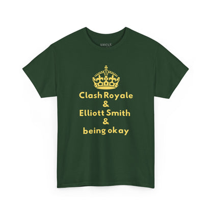 Clash Royale & Elliott Smith & Being Okay T-Shirt