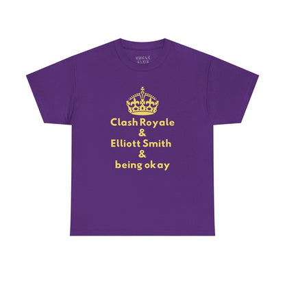 Clash Royale & Elliott Smith & Being Okay T-Shirt