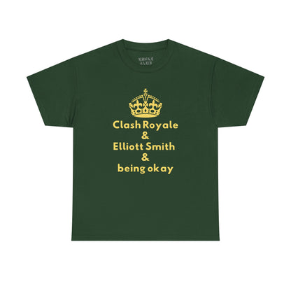 Clash Royale & Elliott Smith & Being Okay T-Shirt